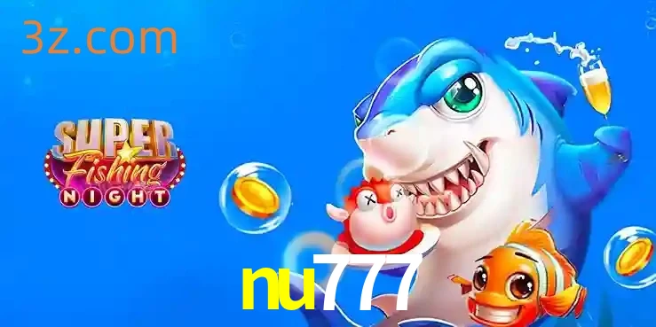 Cassino de Pesca: Uma Visão Geral e Recomendação no nu777